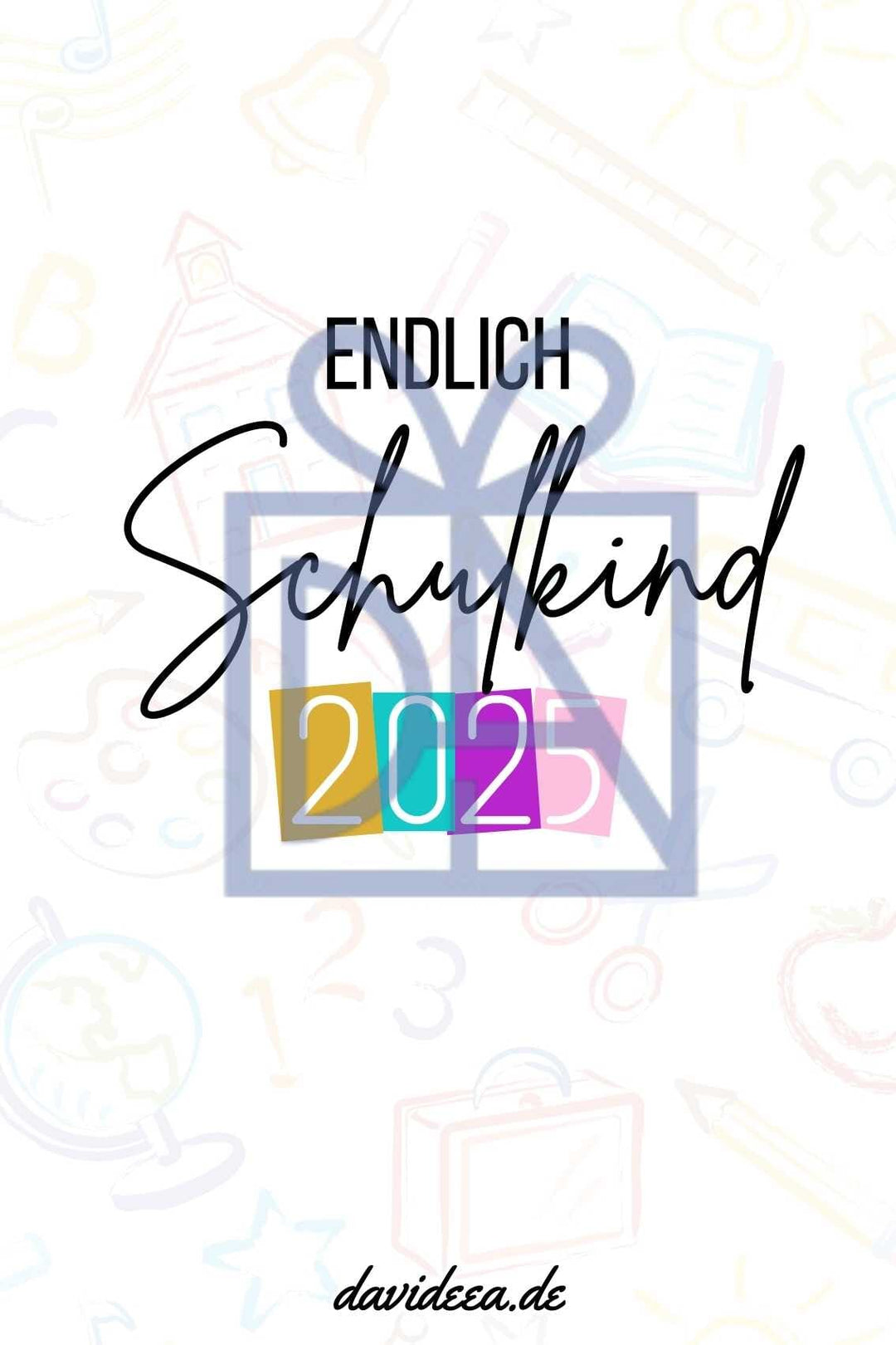 Endlich Schulkind 2025 Etikett Davideea