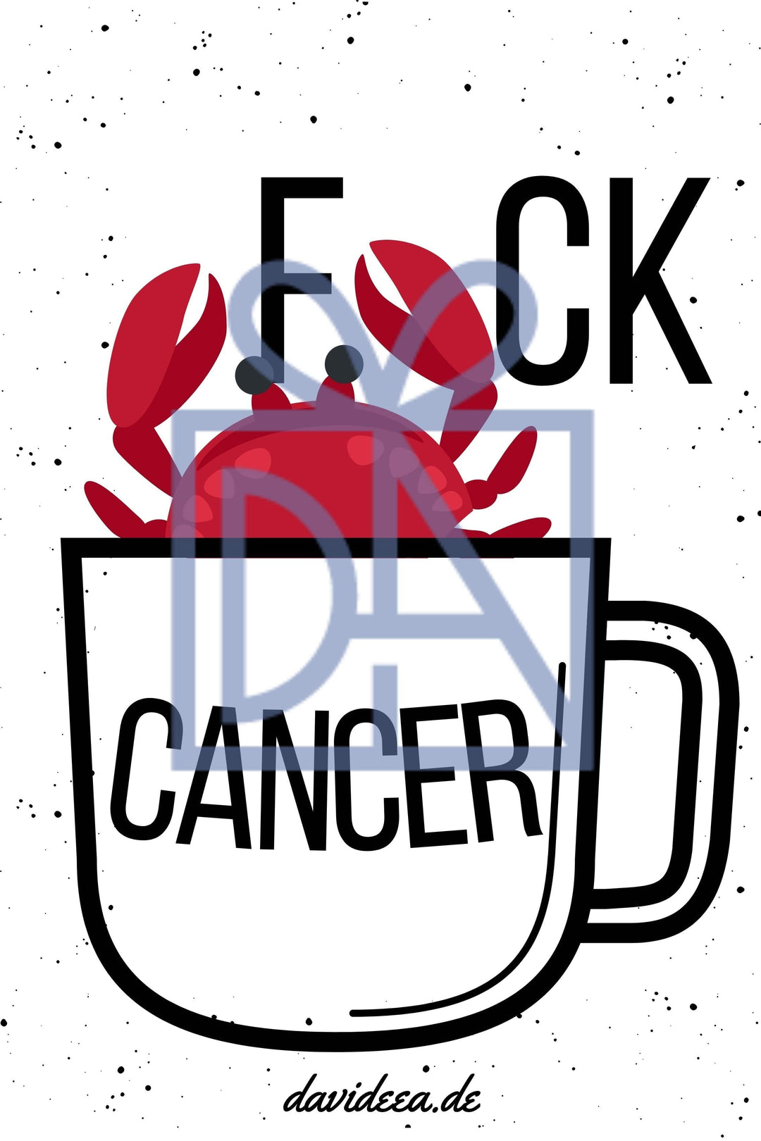 F*CK CANCER Etikett Davideea