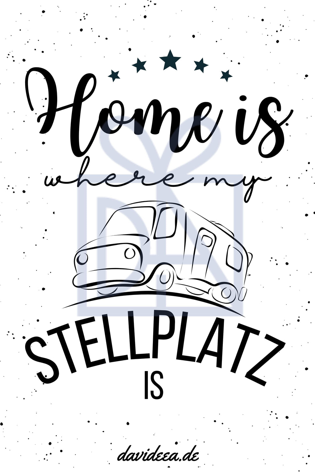 Home ist where my STELLPLATZ is Etikett Davideea