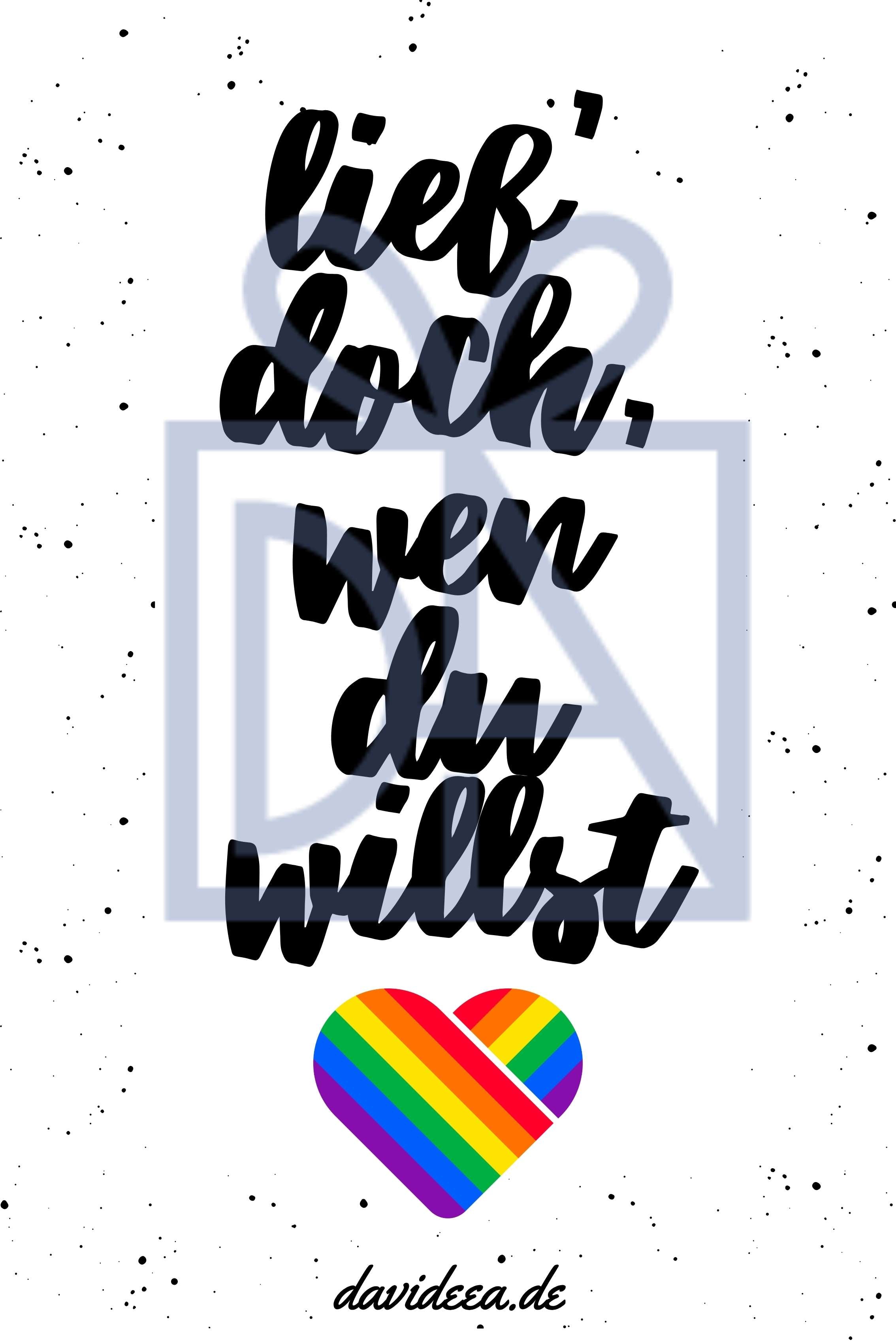 lieb' doch, wen du willst