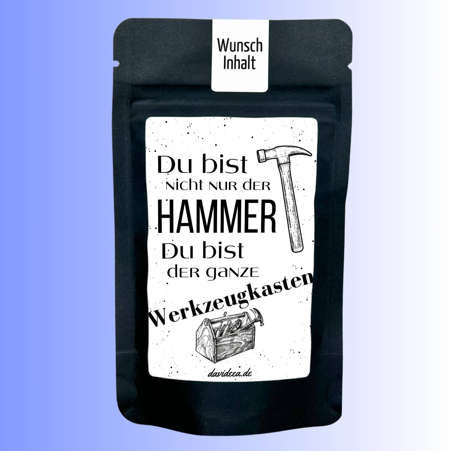 Du bist nicht nur der Hammer, du bist der ganze Werkzeugkasten (Vatertag)