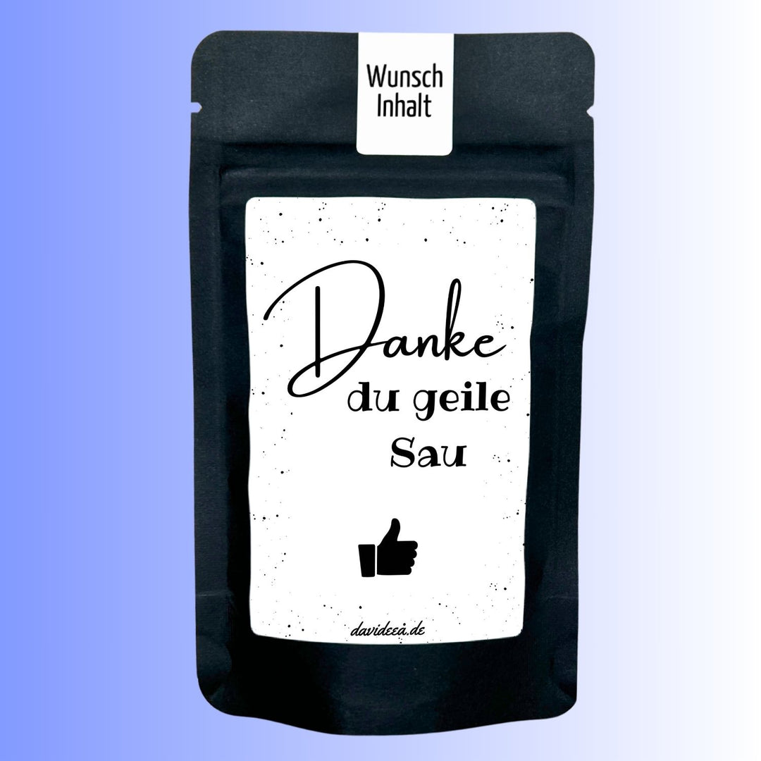 Danke du geile Sau