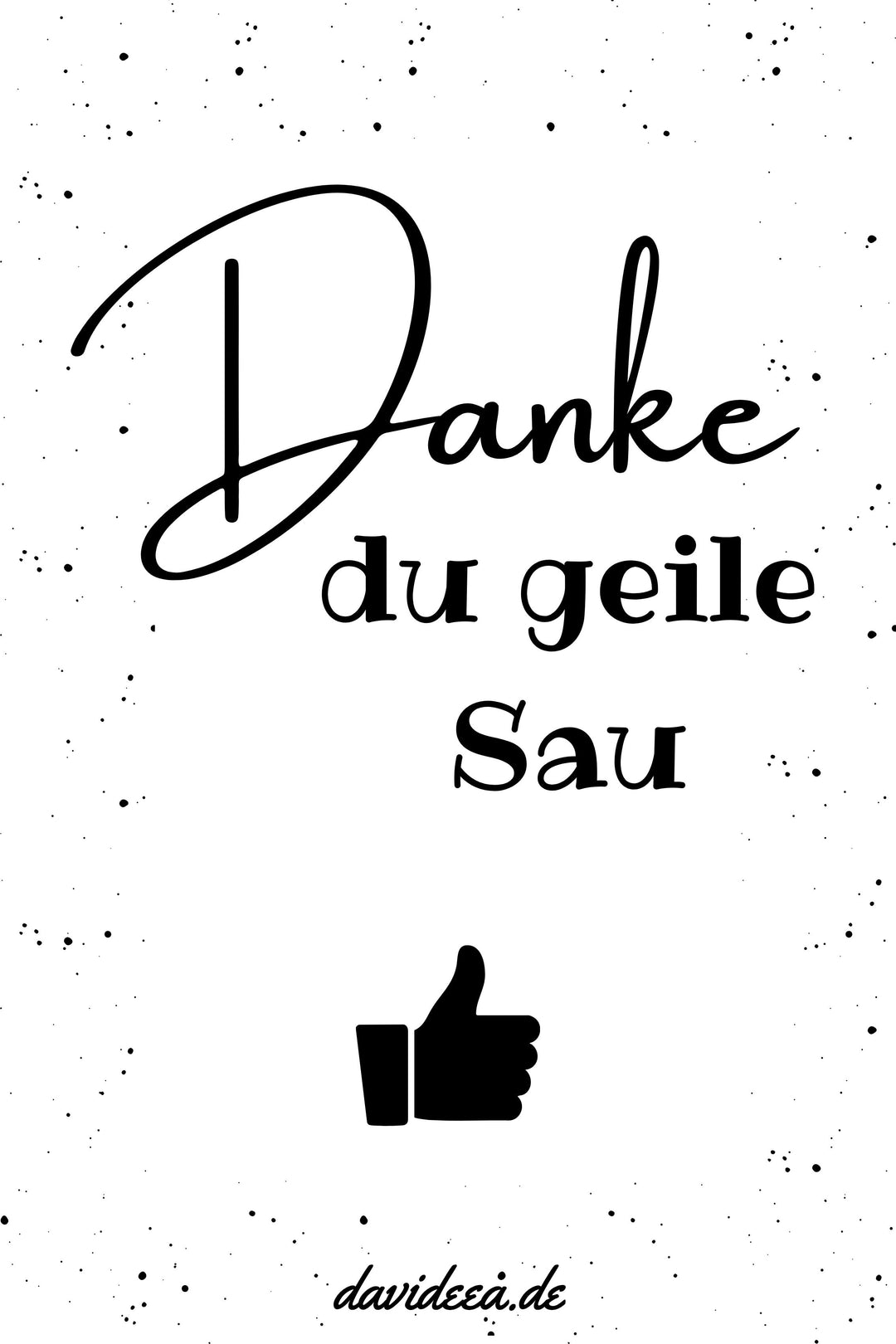 Danke, du geile Sau (5er Pack)