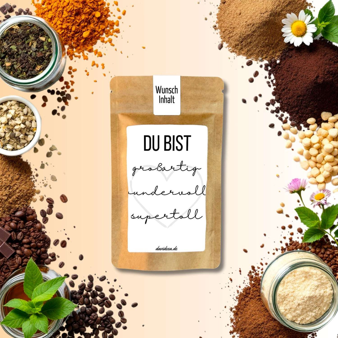 Du bist großartig, wundervoll, supertoll