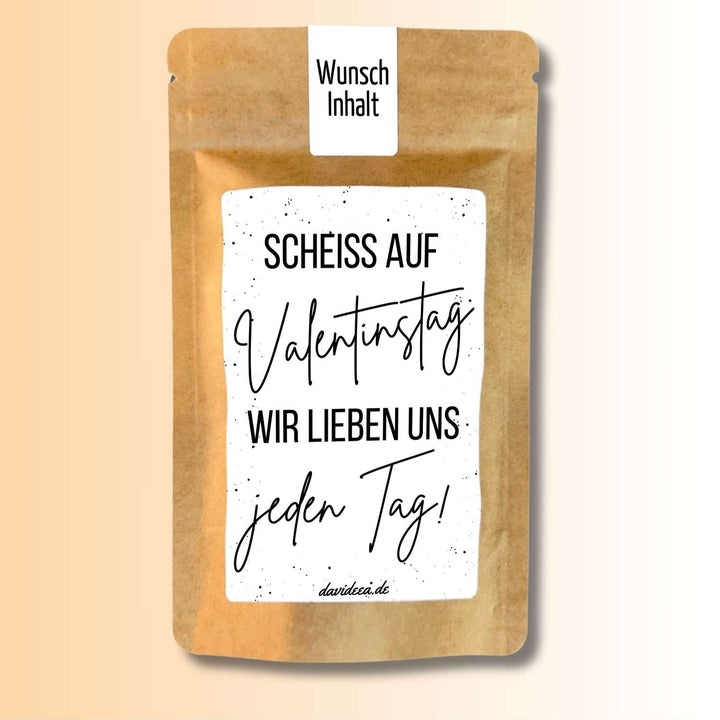 Scheiss auf Valentinstag...