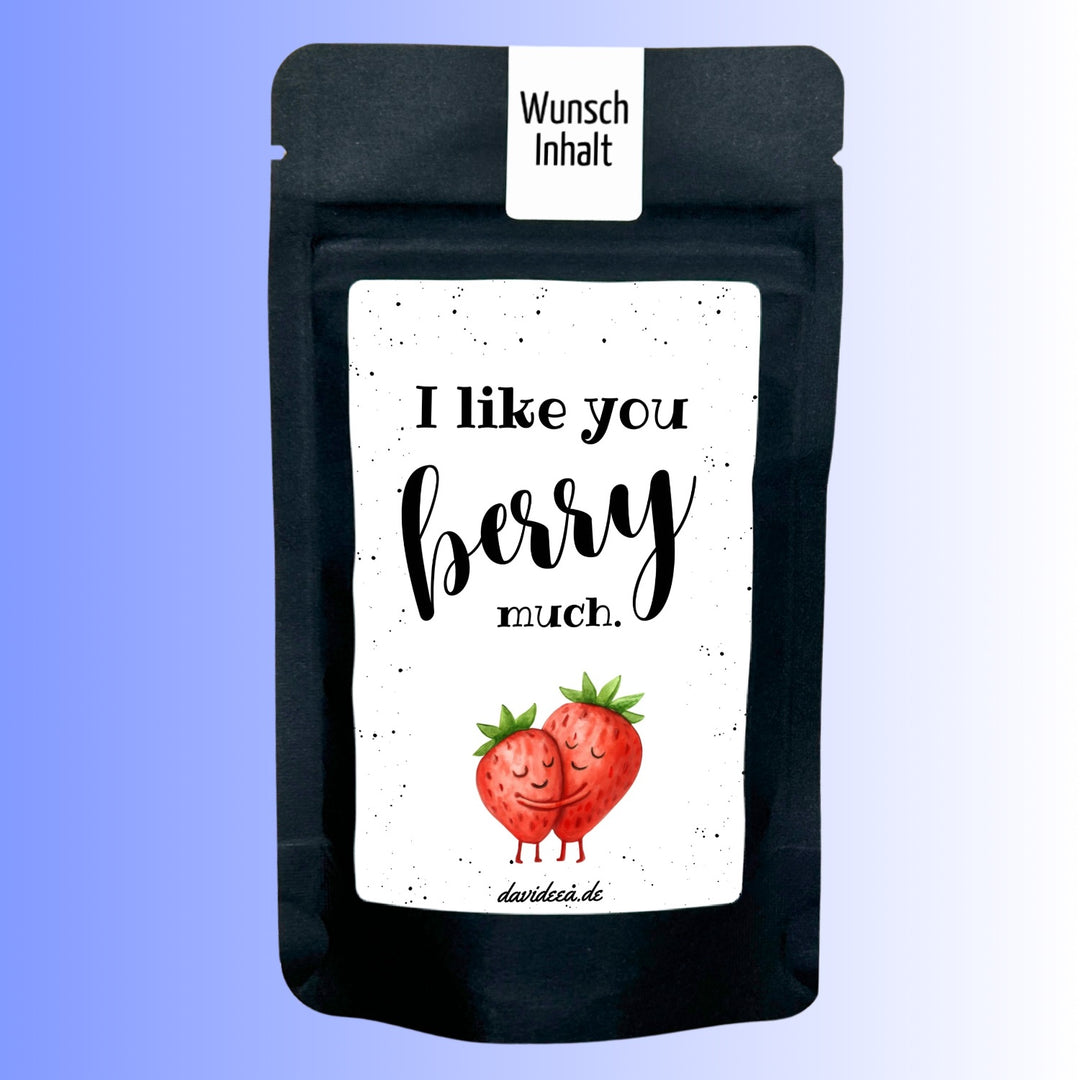 I like you berry much