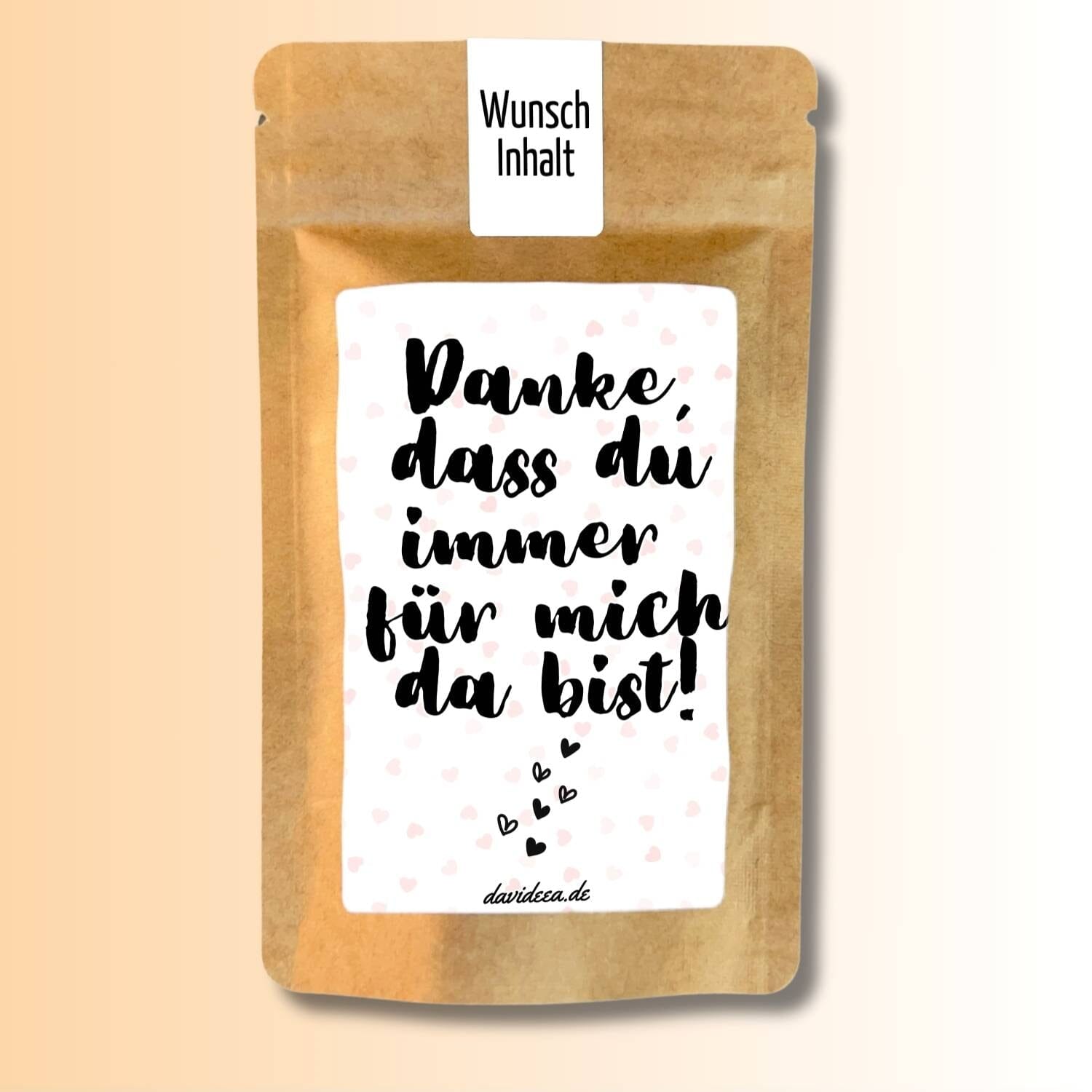 Danke, dass du immer für mich da bist. Tütchen Mein Shop 