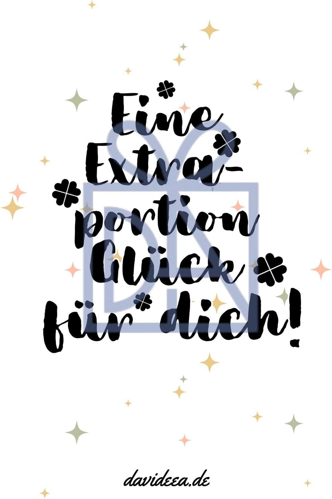 Eine Extra portion Glück für dich Etikett Davideea 