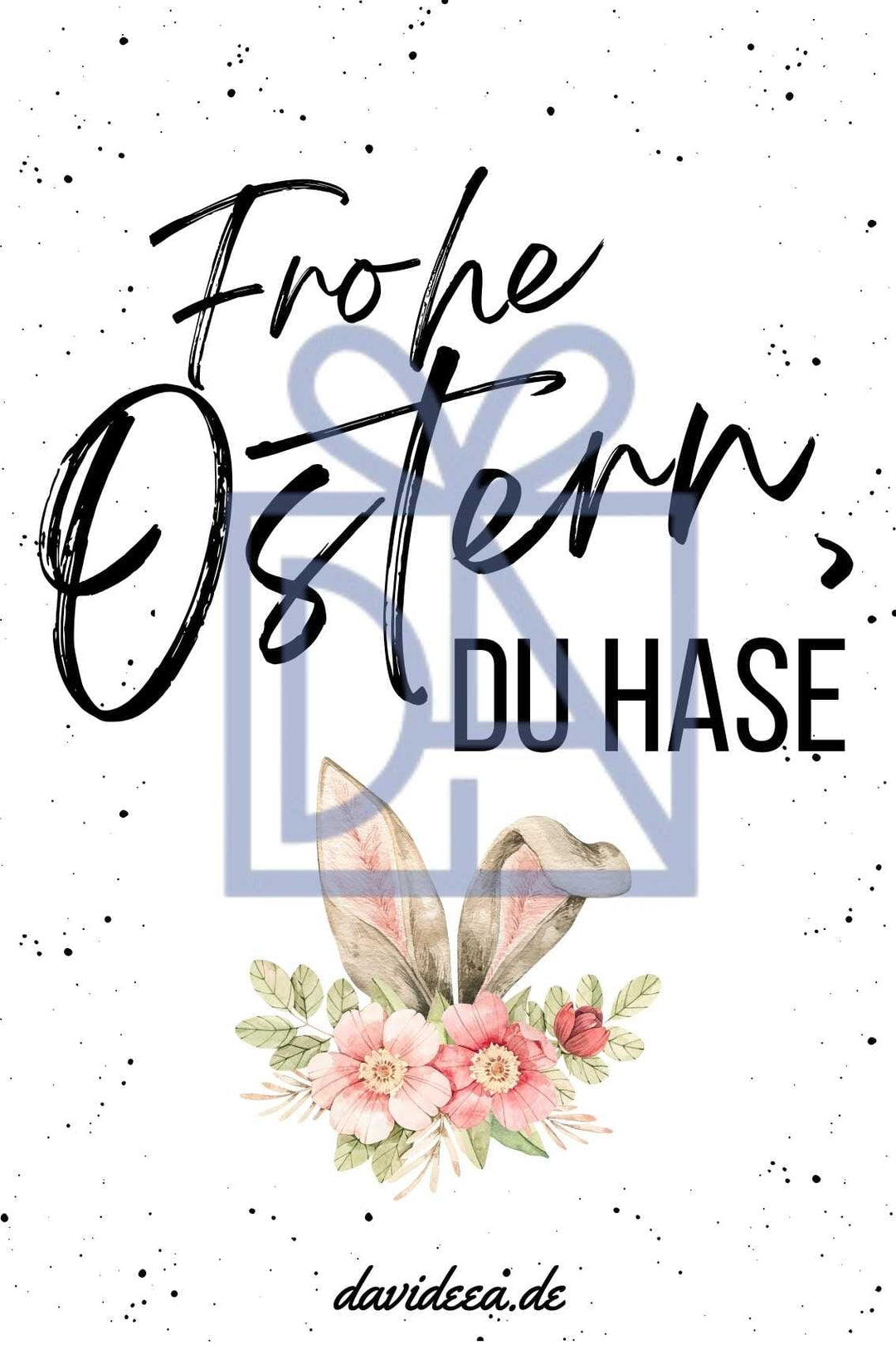 Frohe Ostern, du Hase Etikett Davideea 