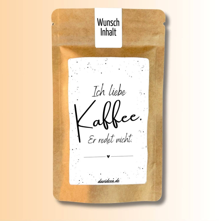 Ich liebe Kaffee. Er redet nicht. Tütchen Mein Shop 