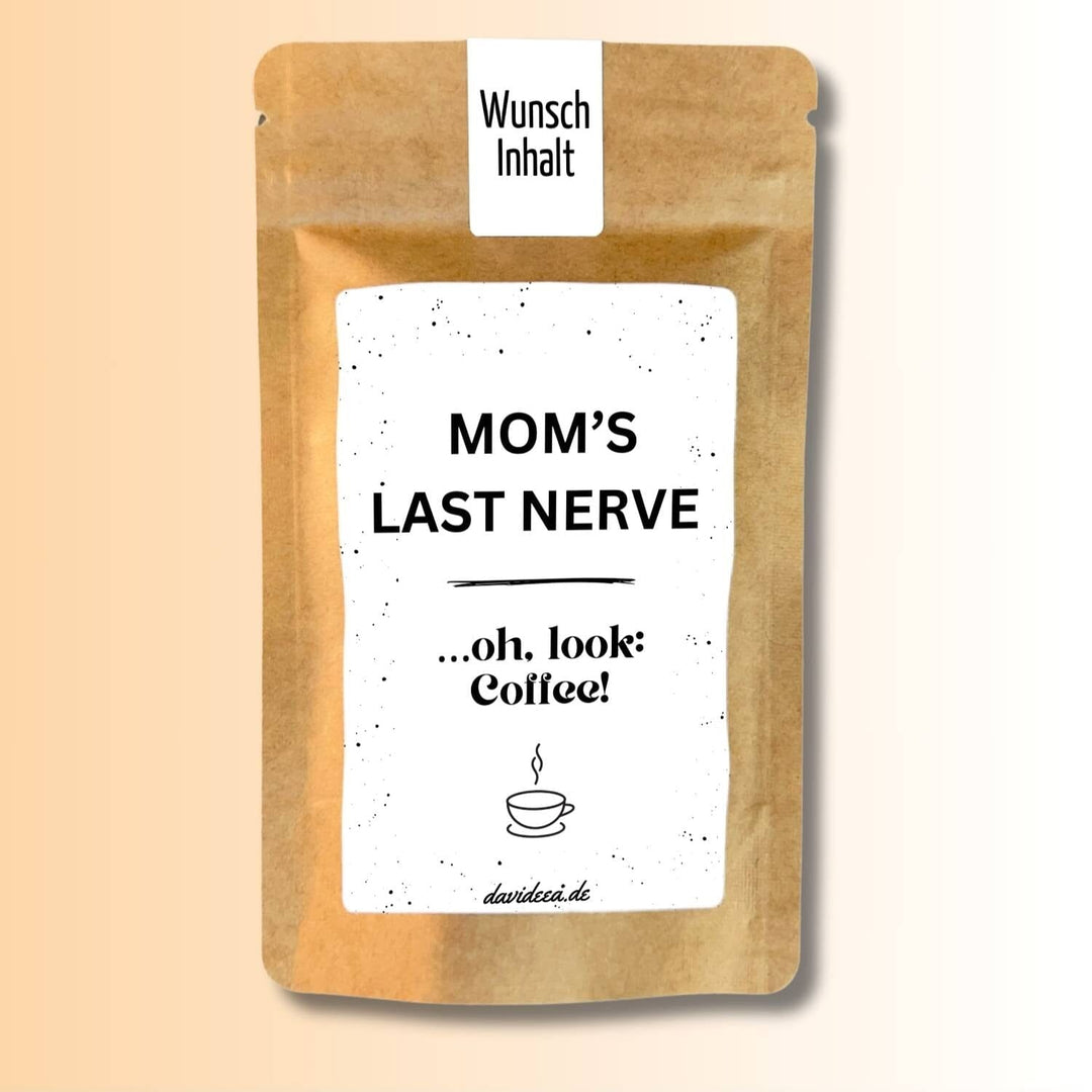 Mom's Last Nerve Tütchen Mein Shop