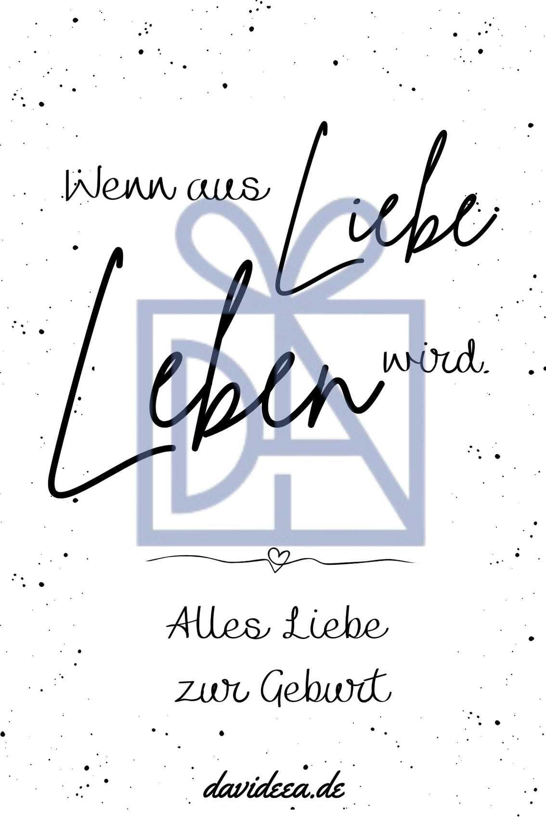 Wenn aus Liebe Leben wird Etikett Davideea