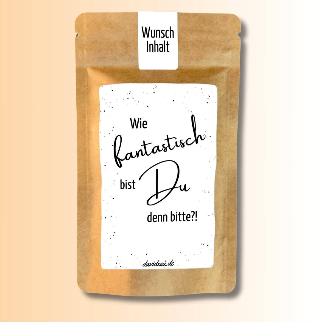 Wie fantastisch bist Du denn bitte Tütchen Mein Shop 